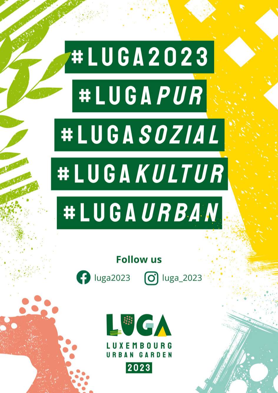 Affiche de teasing pour annoncer l'exposition horticole. L'identité visuelle de la LUGA a été construite sur le concept de la jungle urbaine