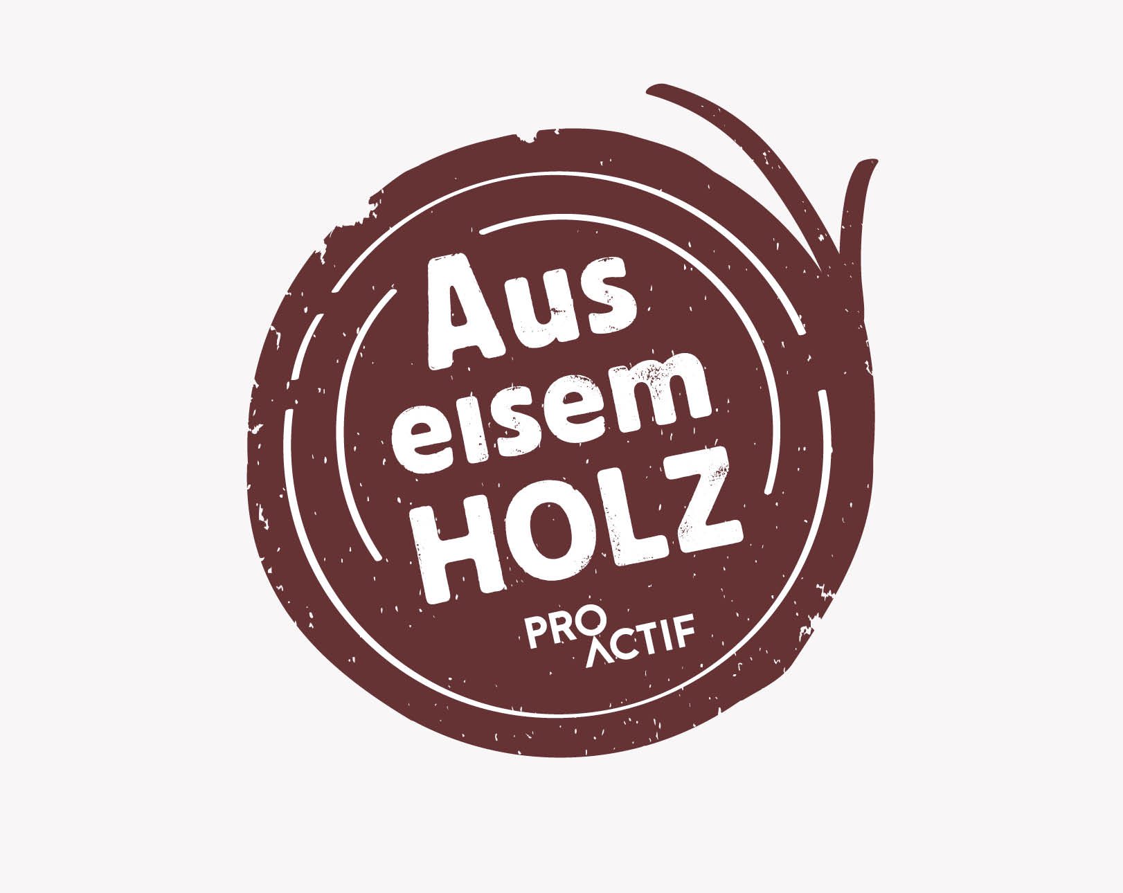 Proactif - Aus eisem Holz