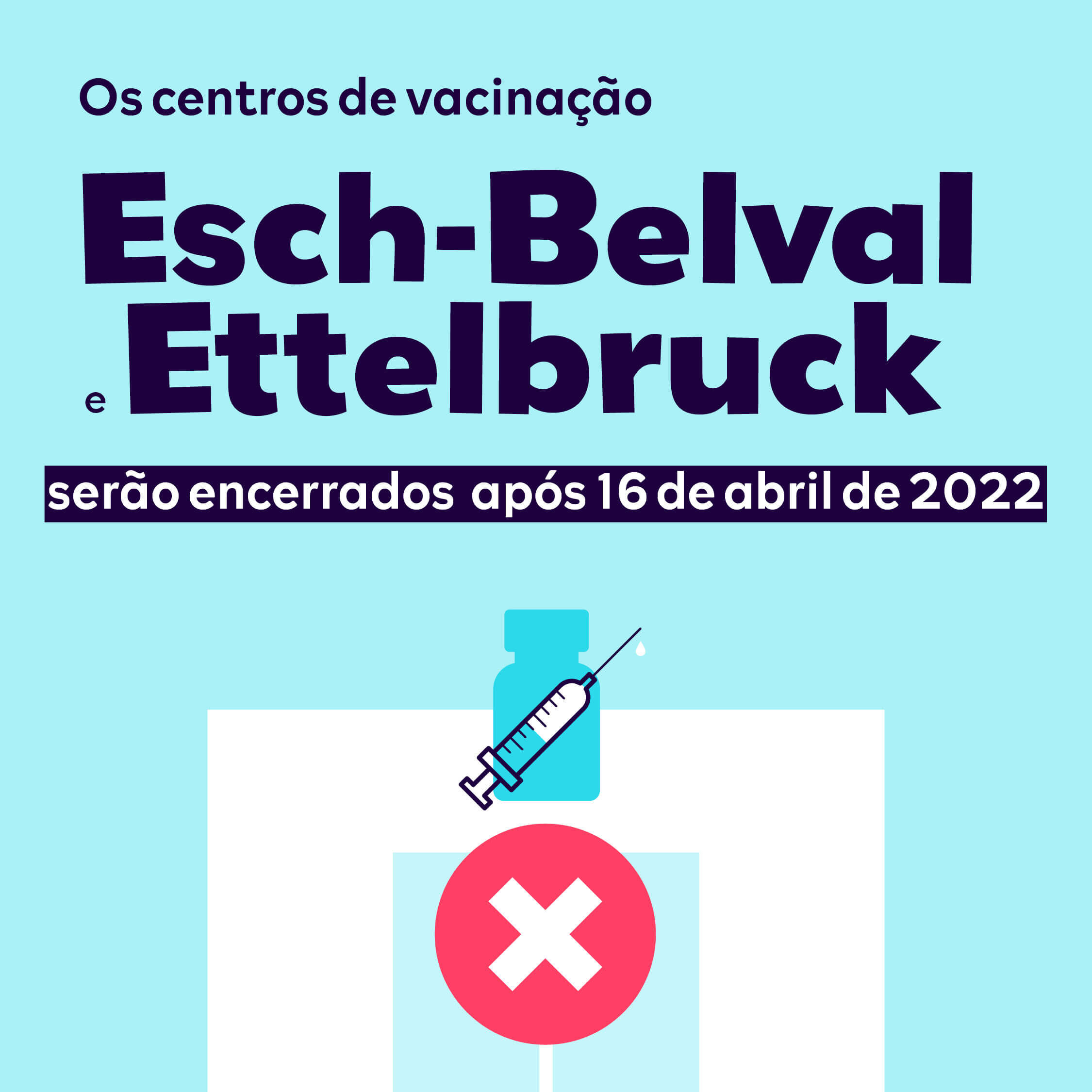 Communication de la fermeture du centre de vaccination à Ettelbruck